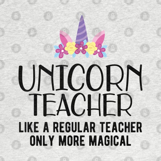 Unicorn Teacher by KC Happy Shop